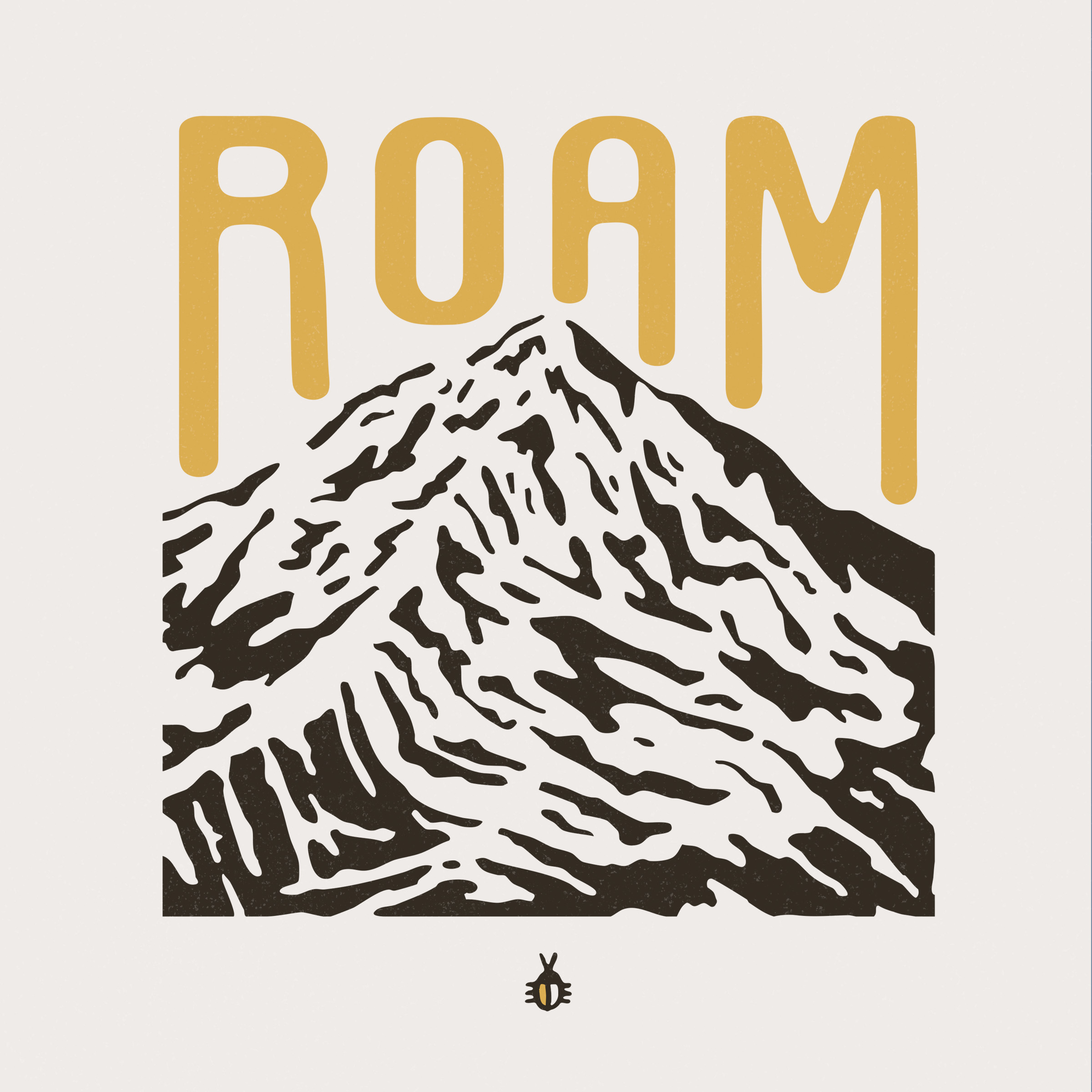 Roam the mountains